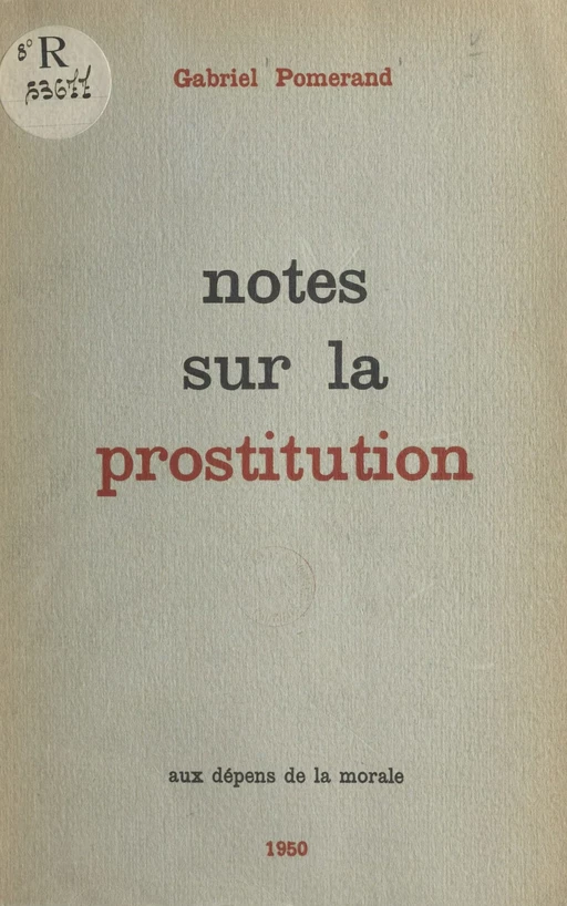 Notes sur la prostitution - Gabriel Pomerand - FeniXX réédition numérique