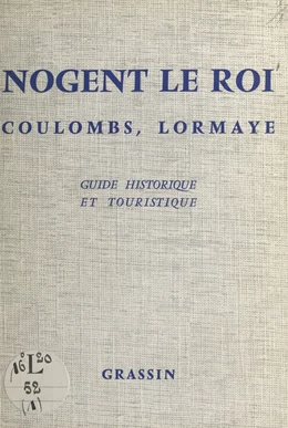 Nogent le Roi, Coulombs, Lormaye