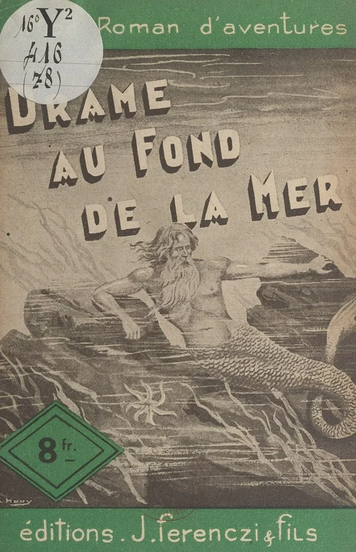 Drame au fond de la mer - Maurice Limat - FeniXX réédition numérique