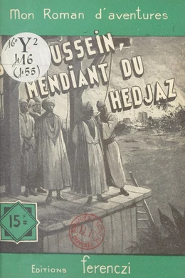 Sidi Husseïn, mendiant du Hedjaz