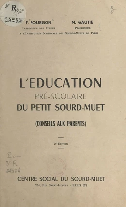 L'éducation pré-scolaire du petit sourd-muet