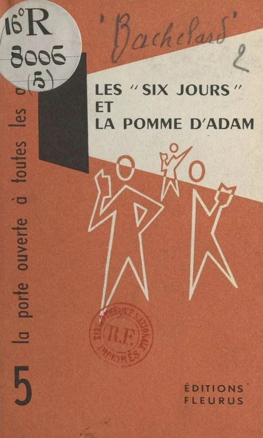 Les six jours et la pomme d'Adam - Paul Bachelard - FeniXX réédition numérique