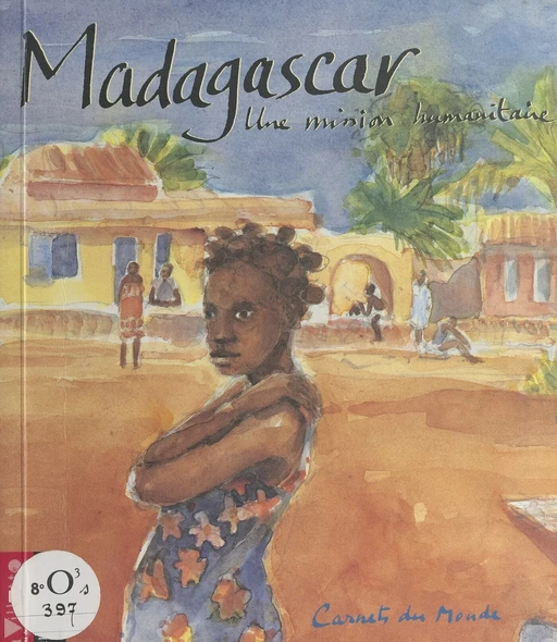 Madagascar - Joële Godard - FeniXX réédition numérique