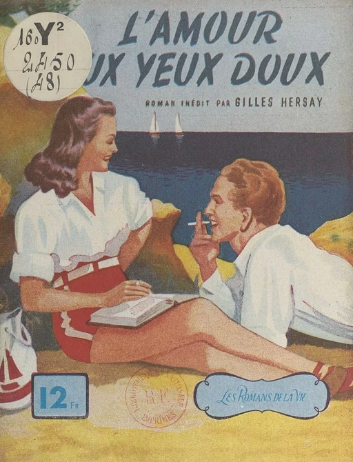 L'amour aux yeux doux - Gille Hersay - FeniXX réédition numérique