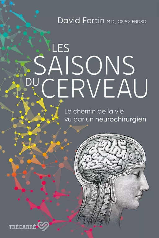 Les saisons du cerveau - David Fortin - Trécarré