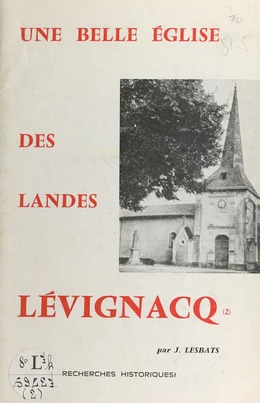 Une belle église des Landes : Lévignacq