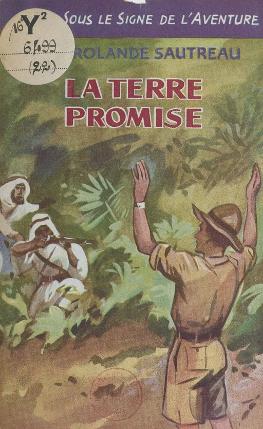 La terre promise - Rolande Sautreau - FeniXX réédition numérique