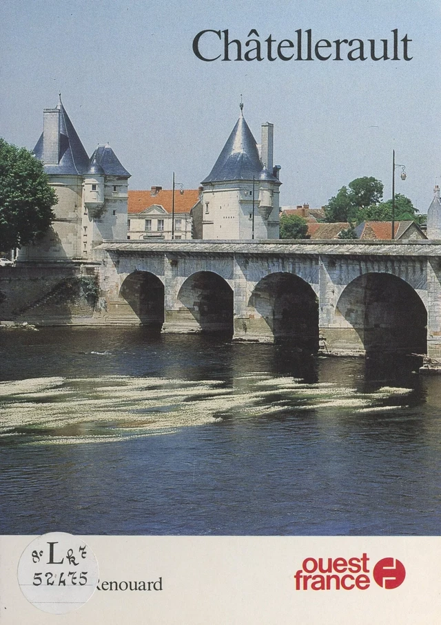 Châtellerault - Michel Renouard - FeniXX réédition numérique