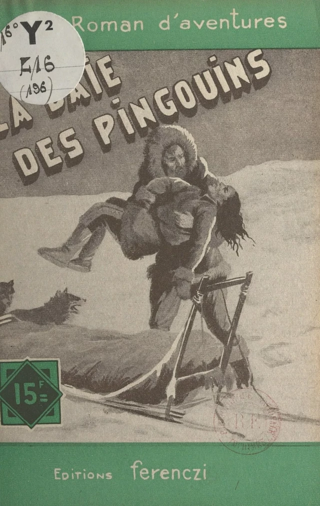 La baie des pingouins - Maurice de Moulins - FeniXX réédition numérique