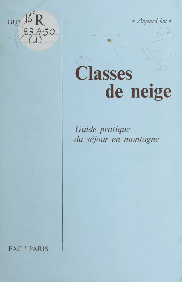 Classes de neige - Guy Bohr - FeniXX réédition numérique