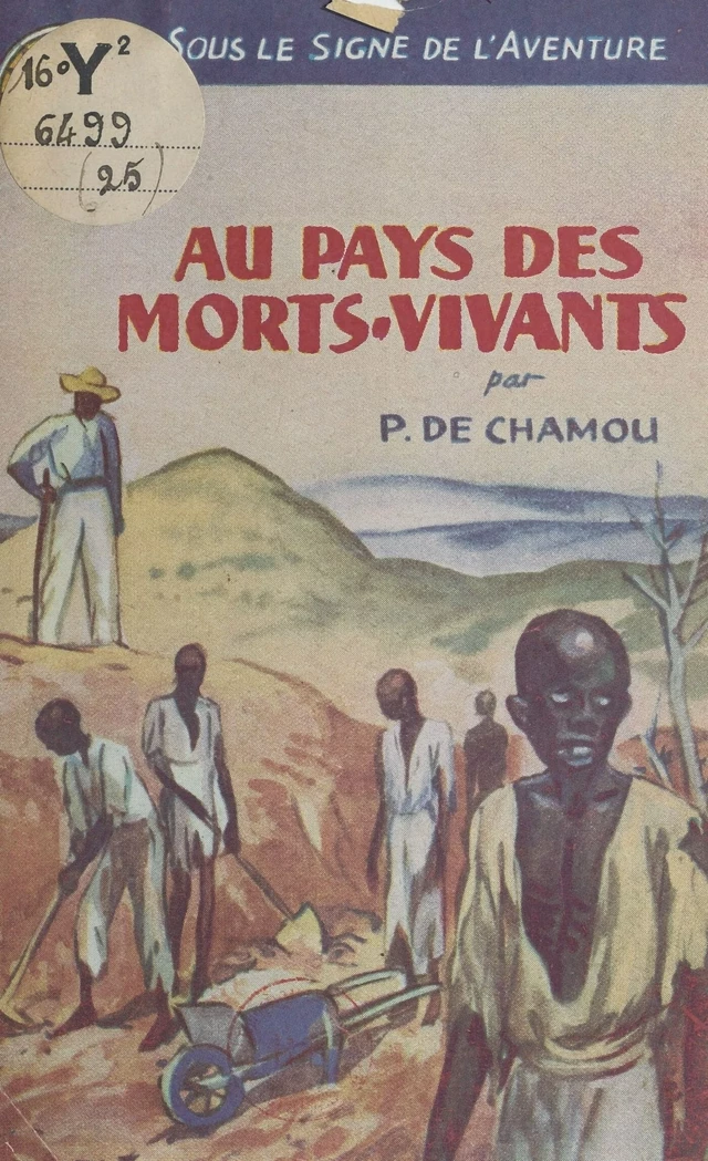 Au pays des morts-vivants - Pierre de Chamou - FeniXX réédition numérique