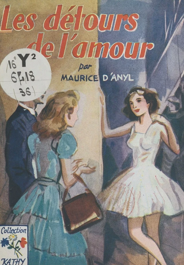 Les détours de l'amour - Maurice d'Anyl - FeniXX réédition numérique