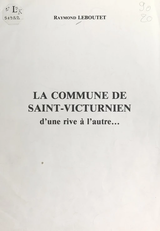 La commune de Saint-Victurnien - Raymond Leboutet - FeniXX réédition numérique