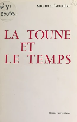 La toune et le temps