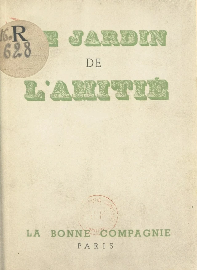 Le jardin de l'amitié - Marie-Jeanne Lermoyez - FeniXX réédition numérique