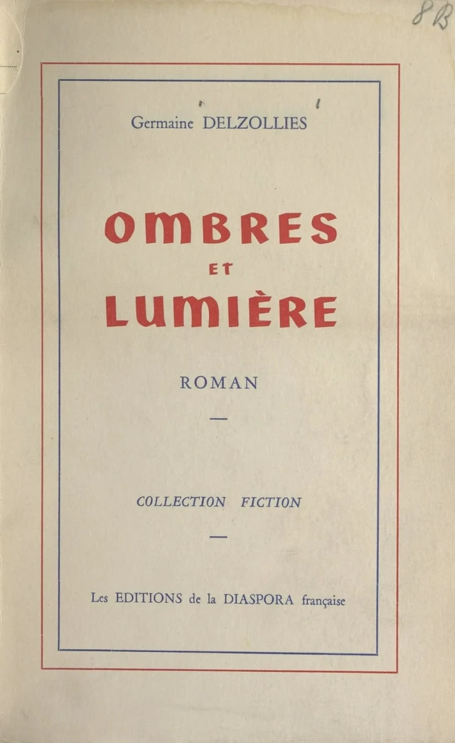 Ombres et lumière - Germaine Delzollies - FeniXX réédition numérique