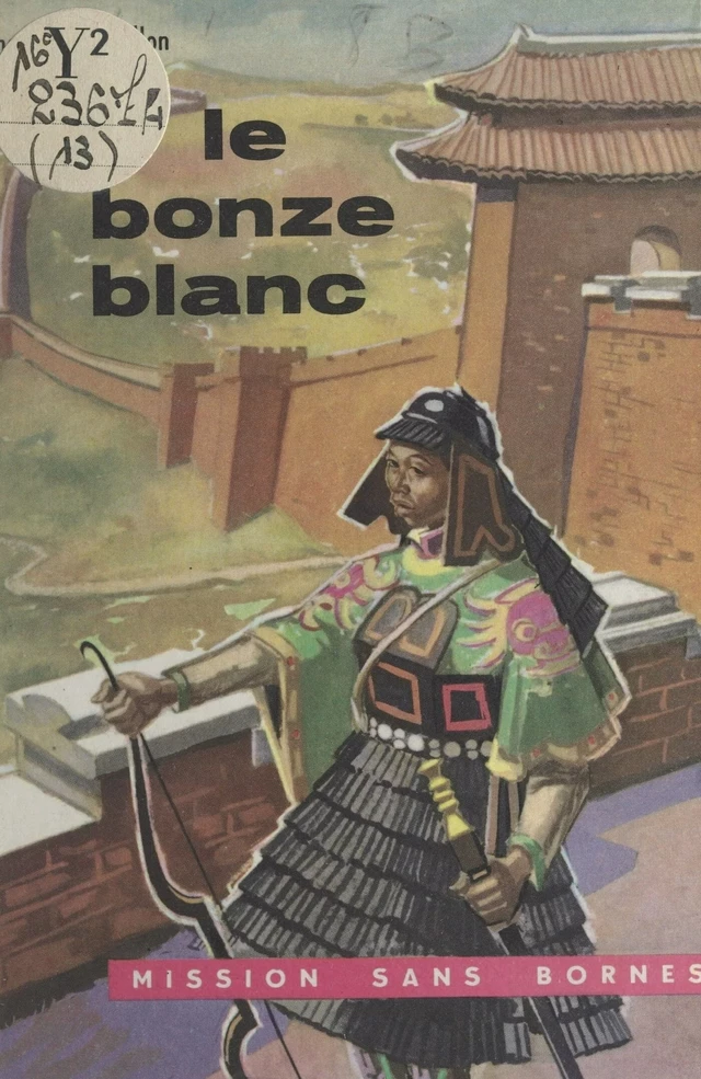 Le bonze blanc - Madeleine Raillon - FeniXX réédition numérique