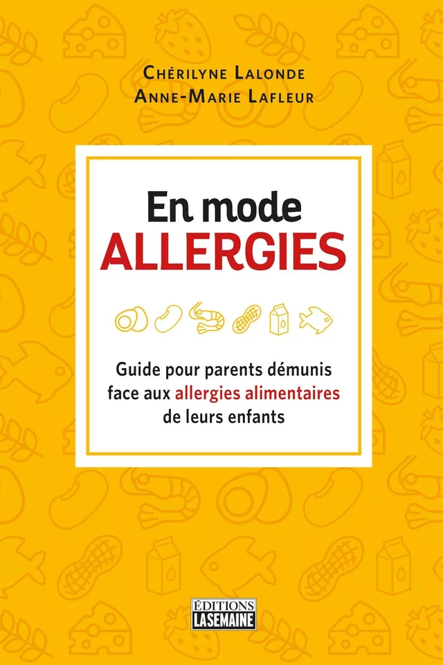 En mode allergies - Anne-Marie Lafleur, Chérilyne Lalonde - La Semaine