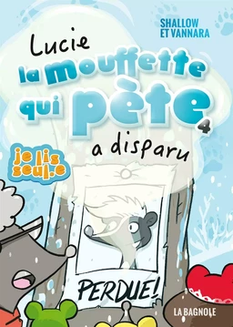 Lucie la mouffette qui pète a disparu