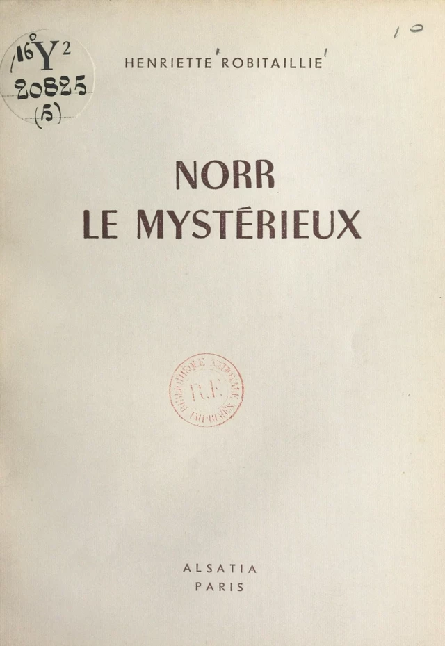 Norr le mystérieux - Henriette Robitaillie - FeniXX réédition numérique