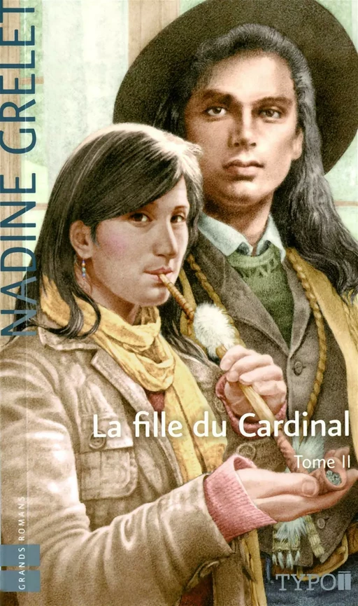 La fille du Cardinal - Tome 2 - Nadine Grelet - Typo