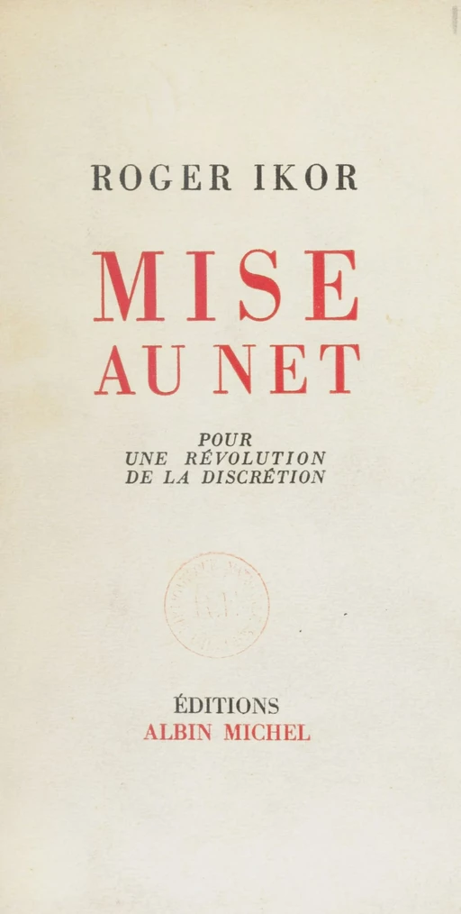 Mise au net - Roger Ikor - FeniXX réédition numérique