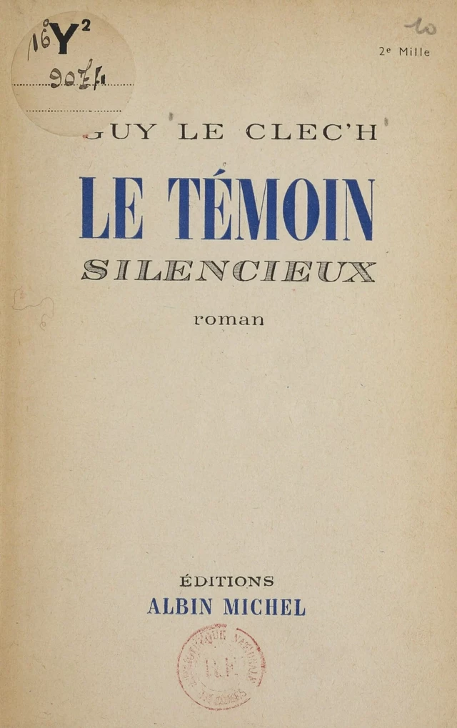 Le témoin silencieux - Guy Leclec'h - FeniXX réédition numérique