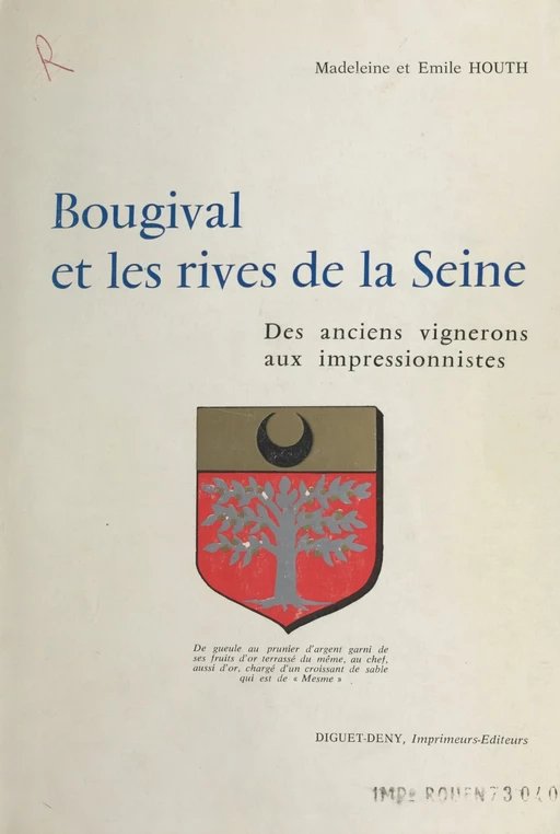 Bougival et les rives de la Seine - Émile Houth, Madeleine Houth - FeniXX réédition numérique