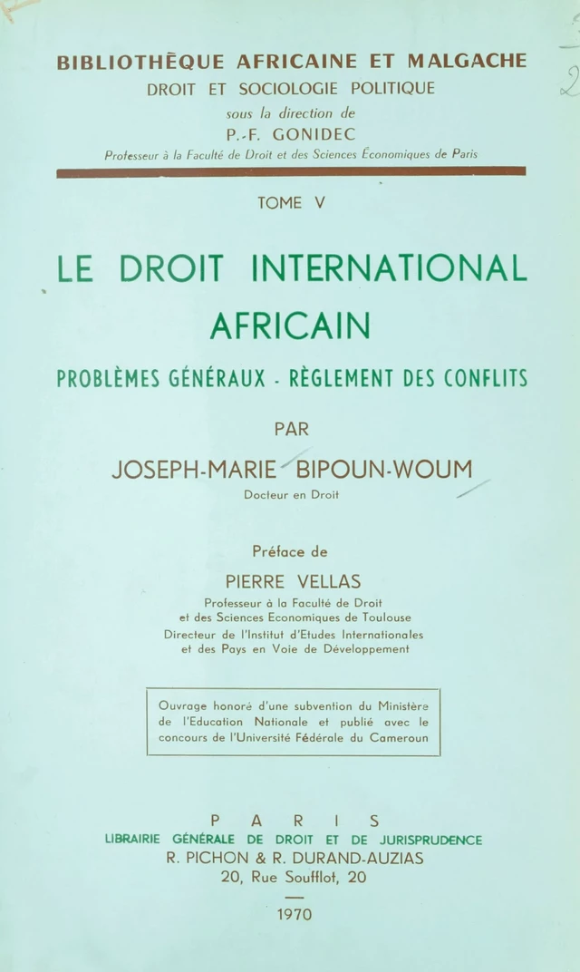 Le droit international africain - Joseph-Marie Bipoun-Woum - FeniXX réédition numérique