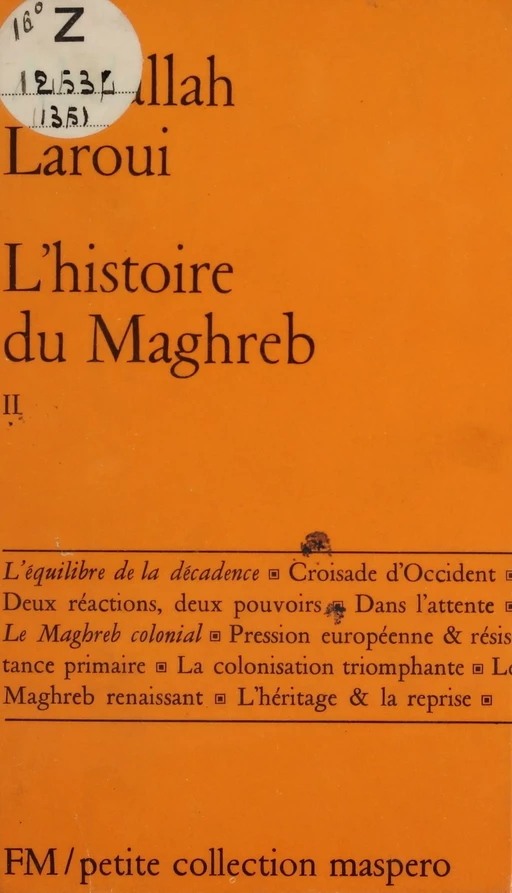 L'histoire du Maghreb (2) - Abdallah Laroui - FeniXX réédition numérique