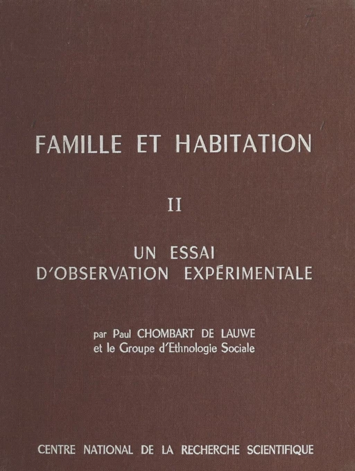 Famille et habitation (2) - J. Charazac, M.-J. Chombart de Lauwe, Paul Chombart de Lauwe - FeniXX réédition numérique