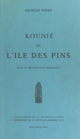 Kounié ou L'Île des Pins