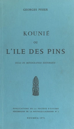 Kounié ou L'Île des Pins