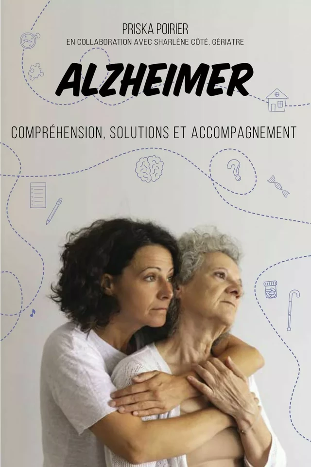 Alzheimer - Priska Poirier - DE MORTAGNE