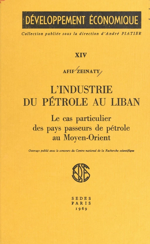 L'industrie du pétrole au Liban - Afif Zeinaty - FeniXX réédition numérique