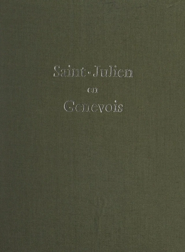 Saint-Julien-en-Genevois - Abel Jacquet - FeniXX réédition numérique