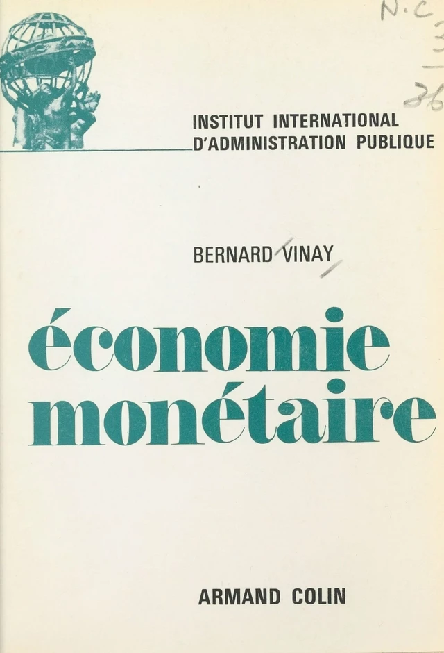 Économie monétaire - Bernard Vinay - FeniXX réédition numérique