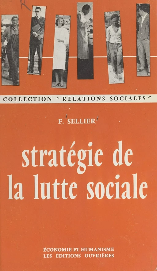 Stratégie de la lutte sociale - François Sellier - FeniXX réédition numérique