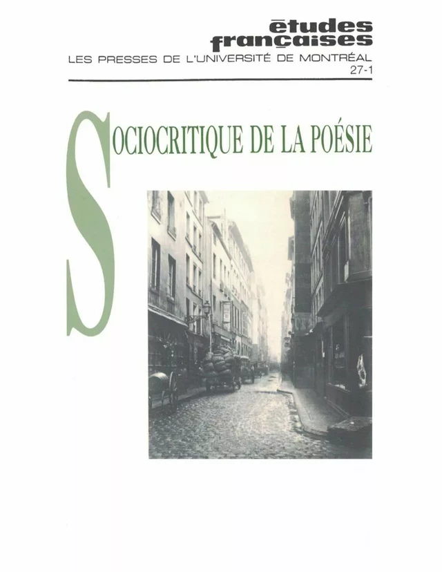 Études françaises. Volume 27, numéro 1, printemps 1991 - Michel Biron, Pierre Popovic, Michel Condé, Gilles Marcotte, Jean-Pierre BERTRAND, Micheline Cambron, Jean-Marie Gleize, Benoît Melançon, Marc Angenot - Les Presses de l’Université de Montréal - Études françaises