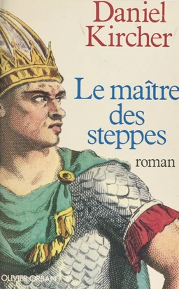 Le maître des steppes