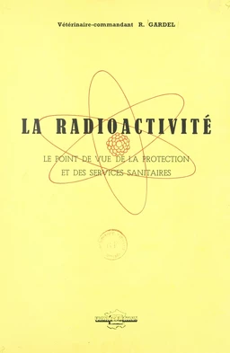 La radioactivité