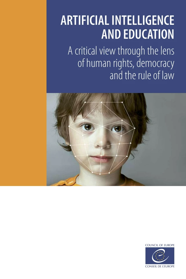 Artificial intelligence and education - Wayne Holmes, Jen Persson, Irene-Angelica Chounta, Barbara Wasson, Vania Dimitrova - Council of Europe