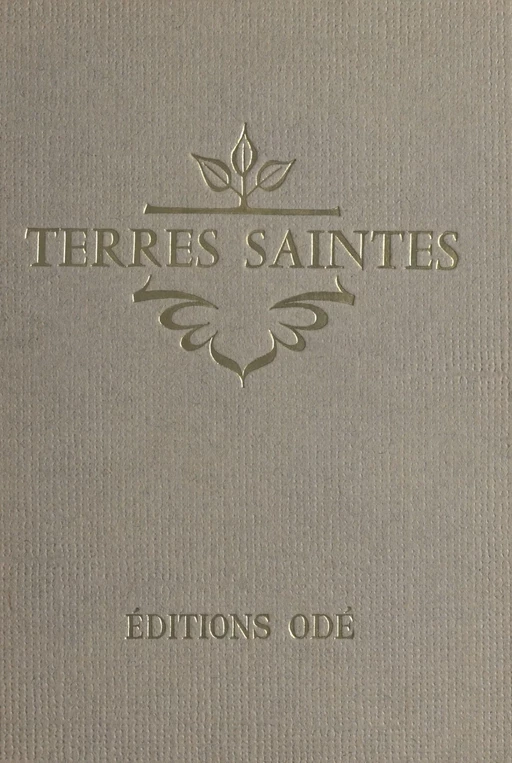 Terres saintes - N. Bammate, A.-J. Chanderli, Edmond Fleg - FeniXX réédition numérique