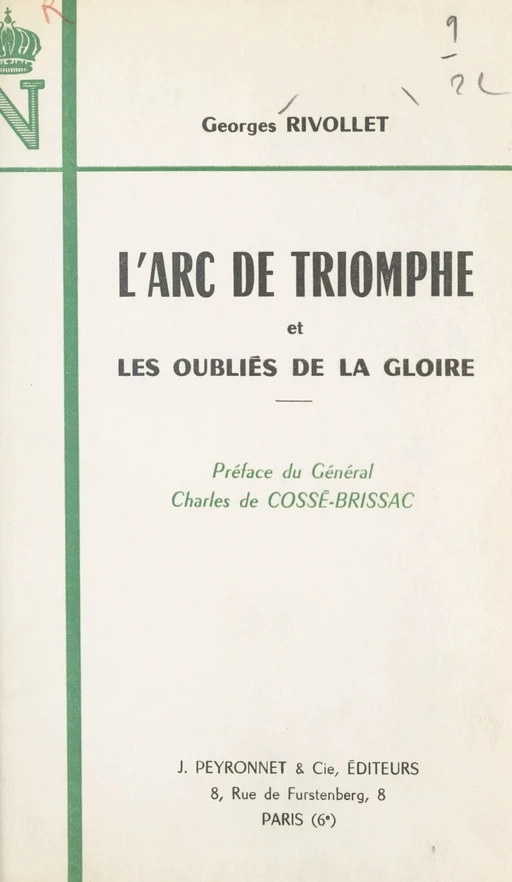 L'Arc de Triomphe et les oubliés de la gloire - Georges Rivollet - FeniXX réédition numérique