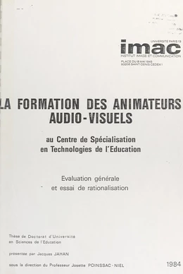 La formation des animateurs audio-visuels au Centre de spécialisation en technologies de l'éducation