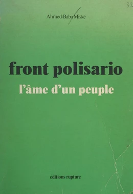 Front Polisario : l'âme d'un peuple