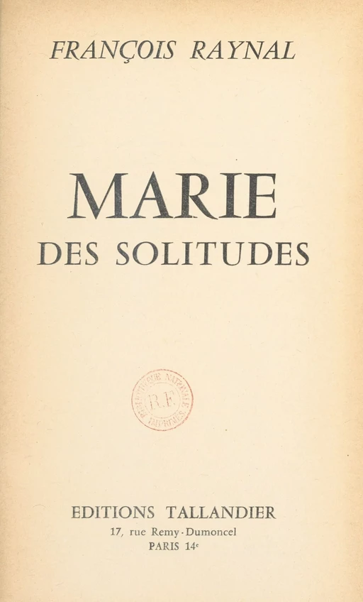 Marie des solitudes - François Raynal - FeniXX réédition numérique