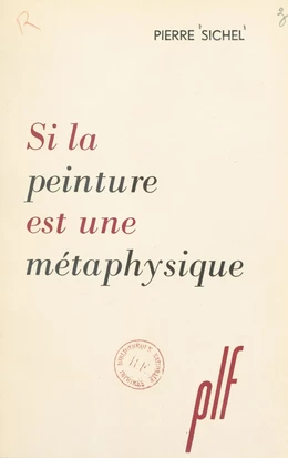 Si la peinture est une métaphysique