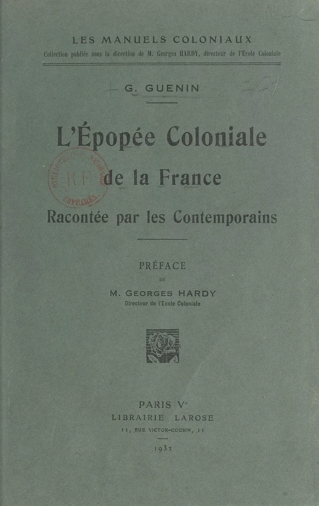 L'épopée coloniale de la France - G. Guenin - FeniXX réédition numérique