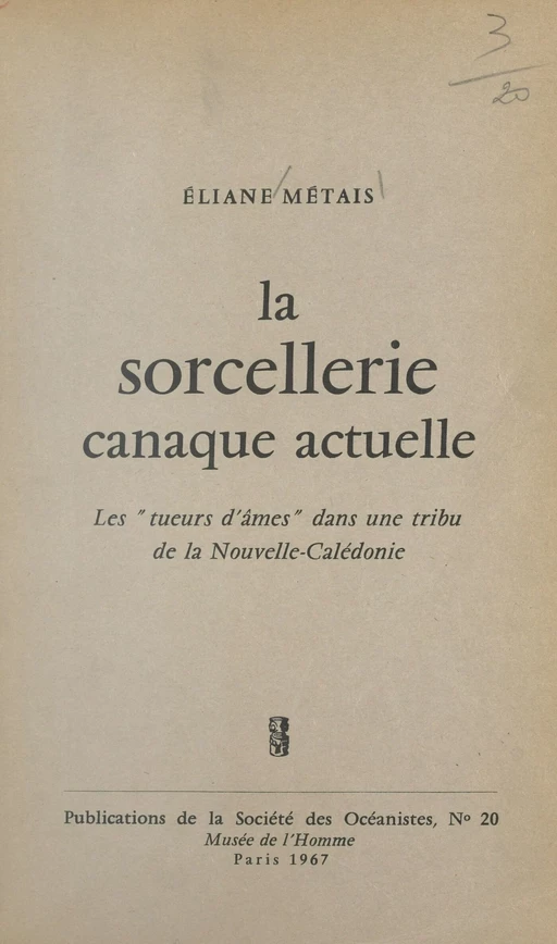 La sorcellerie canaque actuelle - Éliane Métais - FeniXX réédition numérique